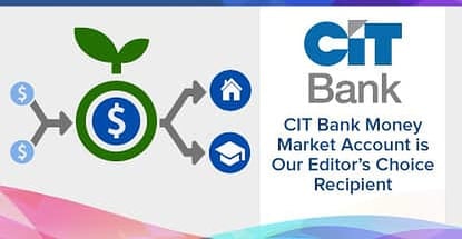 Cit Bank Money Market Account Is Our Editors Choice Recipient