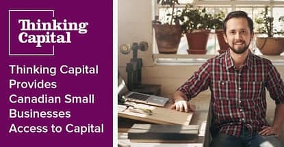 Thinking Capital Provides Canadian Small Businesses Access To Capital