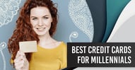 16 Best Credit Cards for Millennials