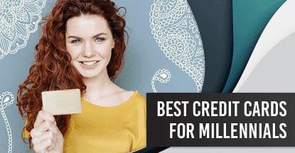 Best Credit Cards For Millennials