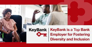 KeyBank is a Top Bank Employer for Fostering Diversity and Inclusion