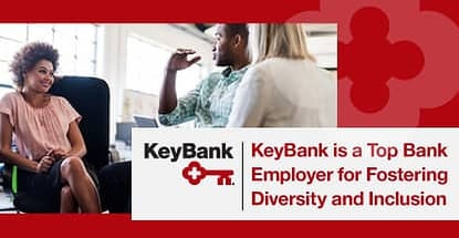 Keybank Is A Top Bank Employer For Fostering Diversity And Inclusion Keybank Is A Top Bank Employer For Fostering Diversity And Inclusion