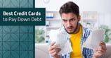 9 Best Credit Cards for Paying Down Debt ([updated_month_year])