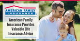 American Family Insurance Provides Valuable Insight on How to Choose the Best Life Insurance Policy for You and Your Family