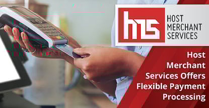 Host Merchant Services Offers Flexible Payment Processing Solutions For Smbs
