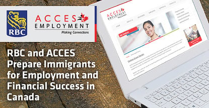 Rbc And Acces Prepare Immigrants For Financial Success