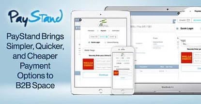 Paystand Brings Cost Effective And Quick Payments To B2bs