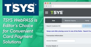 TSYS WebPASS is Our Editor’s Choice for Its Card Payment Solutions