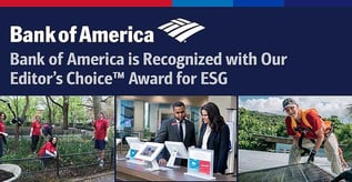 Bank of America is Recognized with Our Editor’s Choice™ Award for ESG