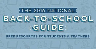 The 2016 National Back-To-School Guide for Students & Teachers