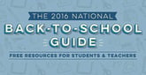 The 2016 National Back-To-School Guide: Free Resources for Students &amp; Teachers