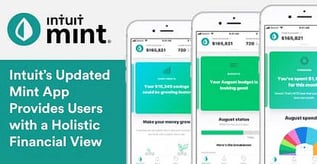 Intuit’s Updated Mint App Provides Users with a Holistic Financial View