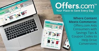 Offers.com Stands at the Intersection of Content & Commerce
