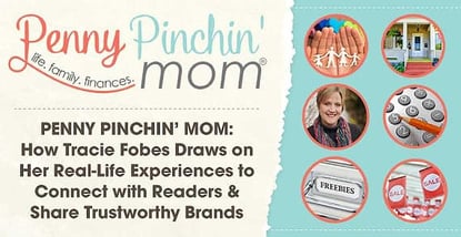 Penny Pinchin’ Mom: How Tracie Fobes Draws on Her Real-Life Experiences to Connect with Readers & Share Trustworthy Brands Penny Pinchin’ Mom: How Tracie Fobes Draws on Her Real-Life Experiences to Connect with Readers & Share Trustworthy Brands