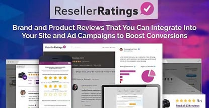 ResellerRatings: Brand and Product Reviews That You Can Integrate Into Your Site and Ad Campaigns to Boost Conversions ResellerRatings: Brand and Product Reviews That You Can Integrate Into Your Site and Ad Campaigns to Boost Conversions