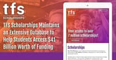 TFS Scholarships Maintains an Extensive Database to Help Students Access $41 Billion Worth of Funding