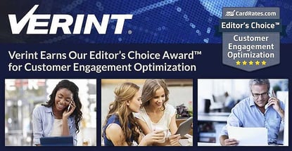 Verint Earns Our Editor’s Choice Award™ for Customer Engagement Optimization Verint Earns Our Editor’s Choice Award™ for Customer Engagement Optimization