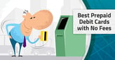 6 Best Prepaid Debit Cards with No Fees[updated_month_year before=" (" after=")"]