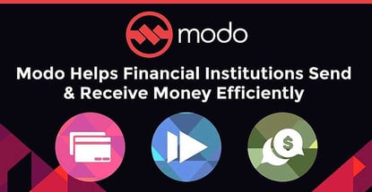 Modo Helps Financial Institutions Connect the Dots Between Payments Systems to Send and Receive Money More Efficiently Modo Helps Financial Institutions Connect the Dots Between Payments Systems to Send and Receive Money More Efficiently