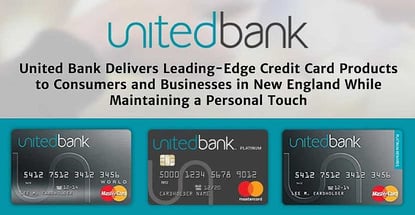United Bank Delivers Leading Edge Credit Products In New England