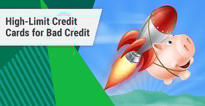High Limit Credit Cards For Bad Credit