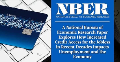 Nber Paper Explores How Increased Credit Impacts Unemployment