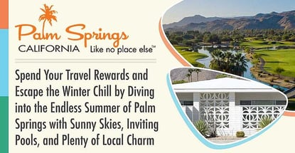 Palm Springs Provides An Escape From The Winter Cold With Its Sunny Skies