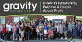 Gravity Payments: Purpose and People Above Profit for a Transparent Experience Focused on Community Business and Client Needs