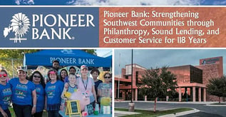 Pioneer Bank: Strengthening Communities for 118 Years