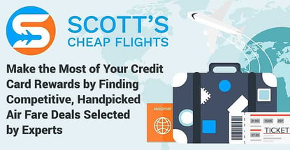 With Scotts Cheap Flights You Can Use Credit Card Rewards On Competitive Deals