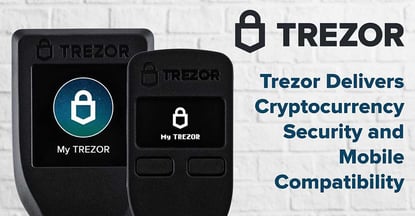 Trezor is the Cryptocurrency Hardware Wallet that Combines Offline Key Security with Mobile Compatibility Trezor is the Cryptocurrency Hardware Wallet that Combines Offline Key Security with Mobile Compatibility