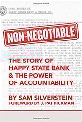 Non-Negotiable: The Story of Happy State Bank & The Power of Accountability Non-Negotiable: The Story of Happy State Bank & The Power of Accountability