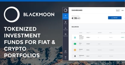 Blackmoon’s Tokenized Investment Funds for Fiat and Cryptocurrency Economies Merge Blockchain Flexibility with Traditional Finance Blackmoon’s Tokenized Investment Funds for Fiat and Cryptocurrency Economies Merge Blockchain Flexibility with Traditional Finance
