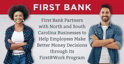 First Bank Improves Financial Wellness In The Carolinas