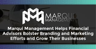 Marqui Management: Branding and Consulting for Financial Advisors