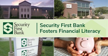 Security First Bank Fosters Financial Literacy