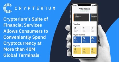 Crypterium’s Suite of Financial Services Allows Consumers to Conveniently Spend Cryptocurrency at More than 40M Global Terminals Crypterium’s Suite of Financial Services Allows Consumers to Conveniently Spend Cryptocurrency at More than 40M Global Terminals