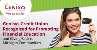 Genisys Credit Union Recognized for Education & Giving Back