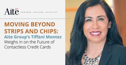 Aite Groups Tiffani Montez On The Future Of Contactless Credit Cards