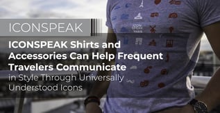 ICONSPEAK Helps Travelers Communicate in Style
