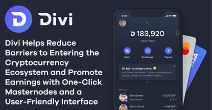 Divi Helps Reduce Barriers To Entering The Crypto Ecosystem