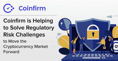 Coinfirms Regulatory Platform And The Safe Adoption Of Crypto