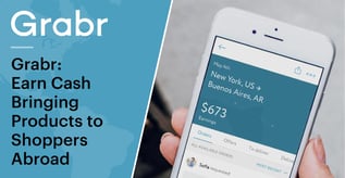 Grabr: Earn Cash Bringing Products to Shoppers Abroad