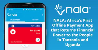 NALA: Africa’s First Offline Payment Processing App
