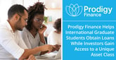 Prodigy Finance Helps International Graduate Students Obtain Loans While Investors Gain Access to a Unique Asset Class