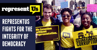 RepresentUs Fights for the Integrity of Democracy