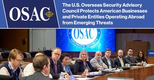 OSAC Protects U.S. Businesses from Security Threats