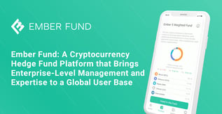 Ember Fund Offers Access to Crypto Hedge Funds