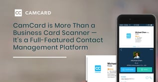 CamCard is a Full-Featured Contact Management Platform