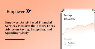 Empower: AI-Based Financial Services for Consumers
